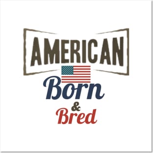 American Born and Bred Posters and Art